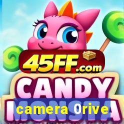 camera 0rive